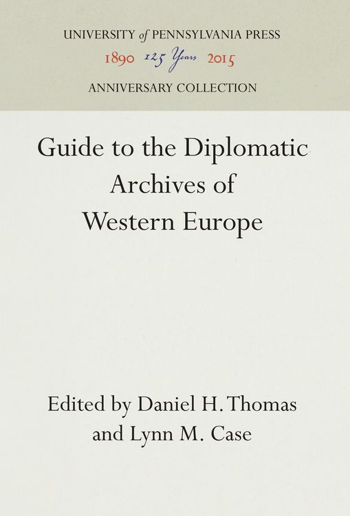 Produktbild: Guide to the Diplomatic Archives of Western Europe