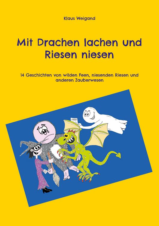 Produktbild: Mit Drachen lachen und Riesen niesen