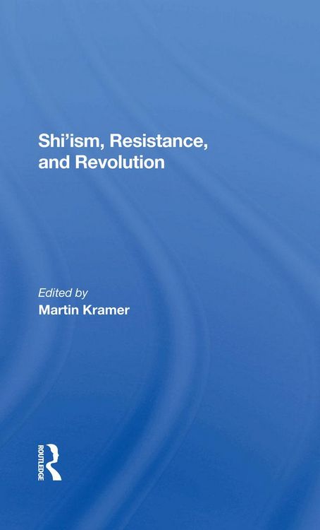 Produktbild: Shi'ism, Resistance, And Revolution
