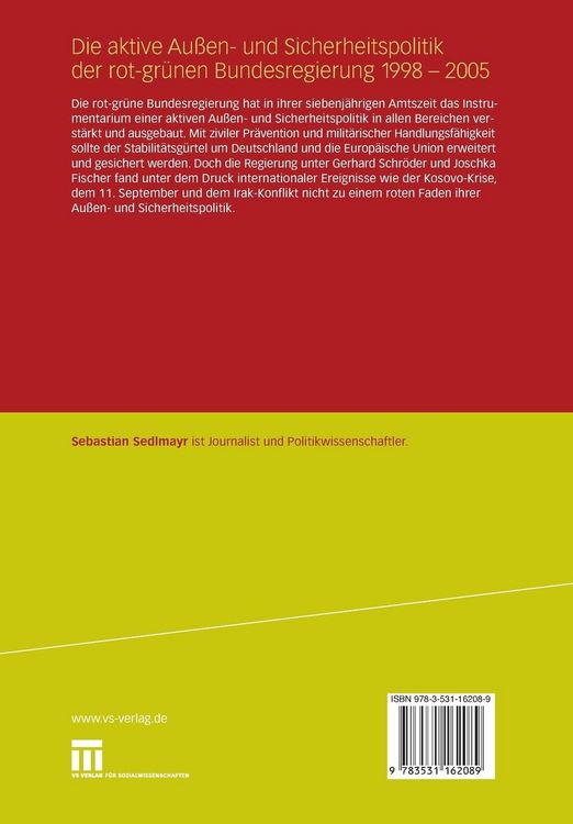 Produktbild: Die aktive Au&szlig;en- und Sicherheitspolitik der rot-gr&uuml;nen Bundesregierung 1998-2005
