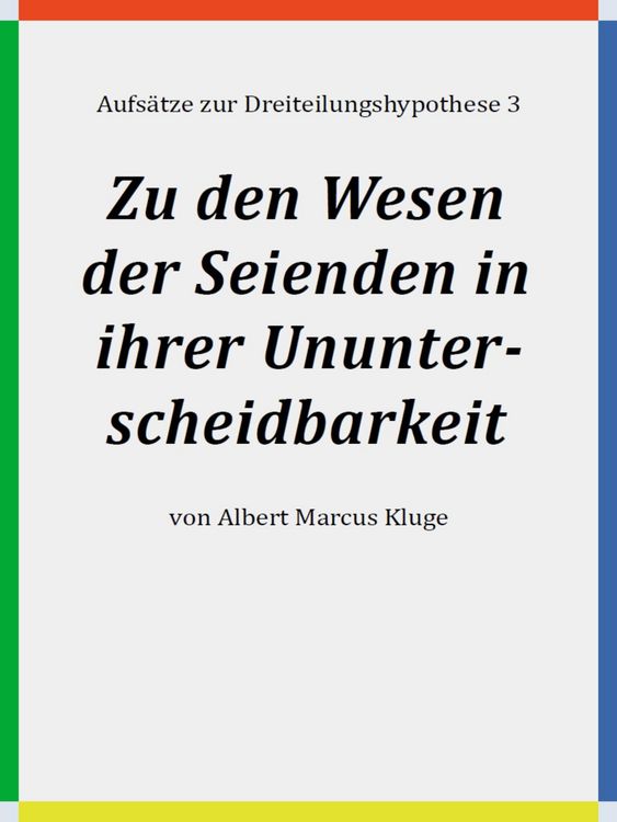 Produktbild: Zu den Wesen der Seienden in ihrer Ununterscheidbarkeit