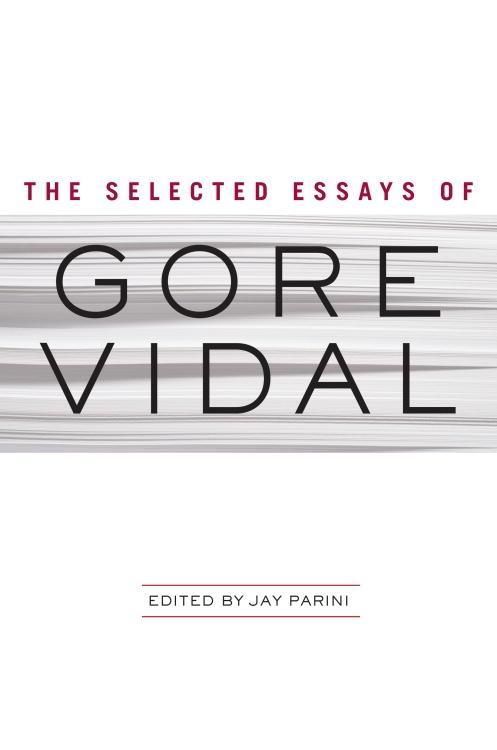 Produktbild: The Selected Essays of Gore Vidal