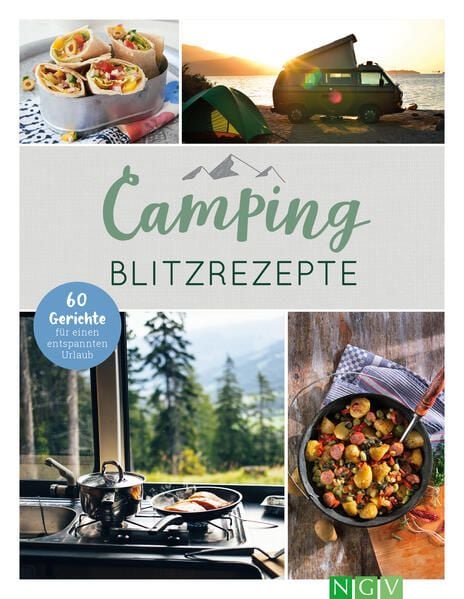 Produktbild: Camping-Blitzrezepte &bull; 60 Gerichte f&uuml;r einen entspannten Urlaub