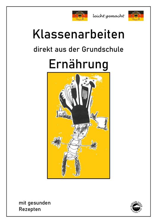 Produktbild: Ern&auml;hrung mit gesunden Rezepten, Klassenarbeiten direkt aus der Grundschule mit L&ouml;sungen