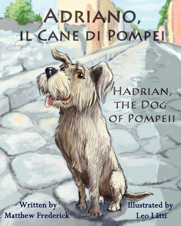 Produktbild: Adriano, Il Cane Di Pompei - Hadrian, the Dog of Pompeii