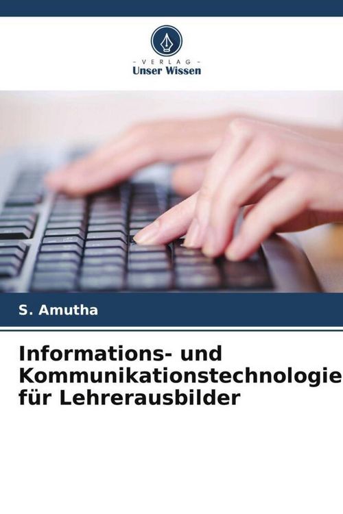 Produktbild: Informations- und Kommunikationstechnologie f&uuml;r Lehrerausbilder