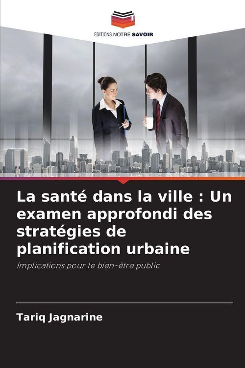 Produktbild: La sant&eacute; dans la ville