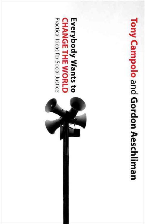 Produktbild: Everybody Wants to Change the World: Practical Ideas for Social Justice