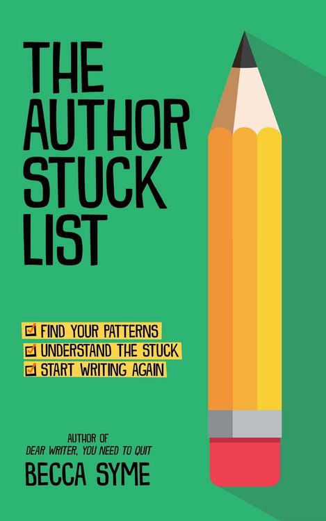 Produktbild: The Author Stuck List (Better-Faster Author Success, #1)
