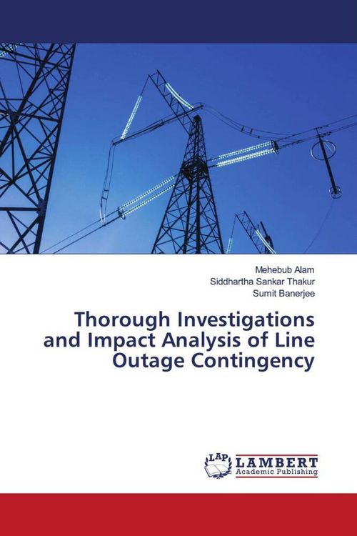 Produktbild: Thorough Investigations and Impact Analysis of Line Outage Contingency