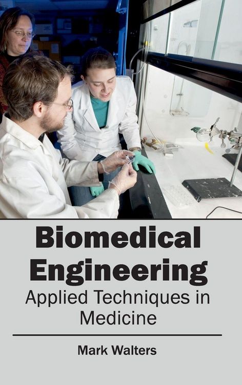 Produktbild: Biomedical Engineering - Applied Techniques in Medicine