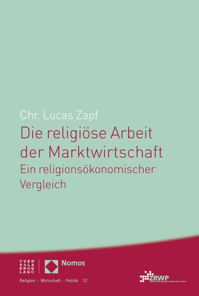 Produktbild: Die religi&ouml;se Arbeit der Marktwirtschaft