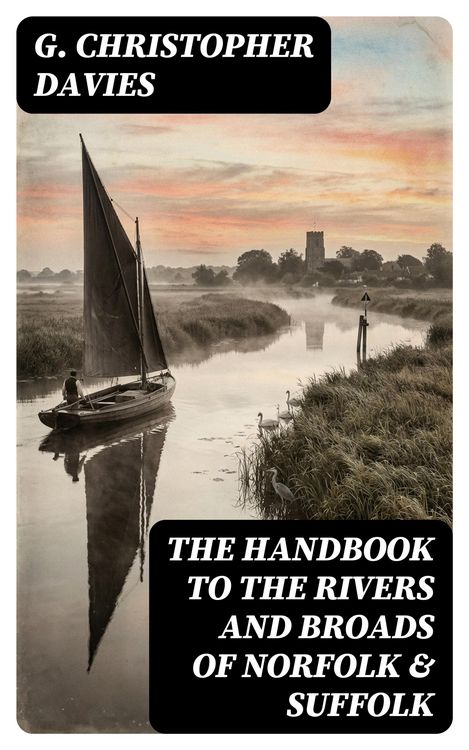 Produktbild: The Handbook to the Rivers and Broads of Norfolk & Suffolk