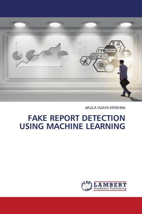 Produktbild: Fake Report Detection Using Machine Learning