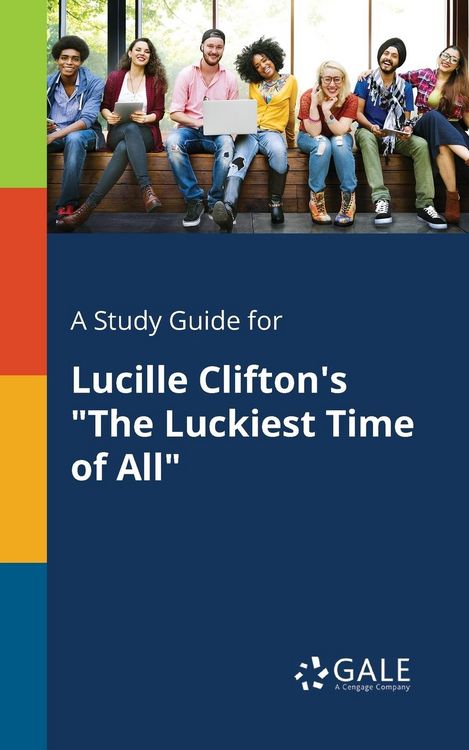 Produktbild: A Study Guide for Lucille Clifton's "The Luckiest Time of All"