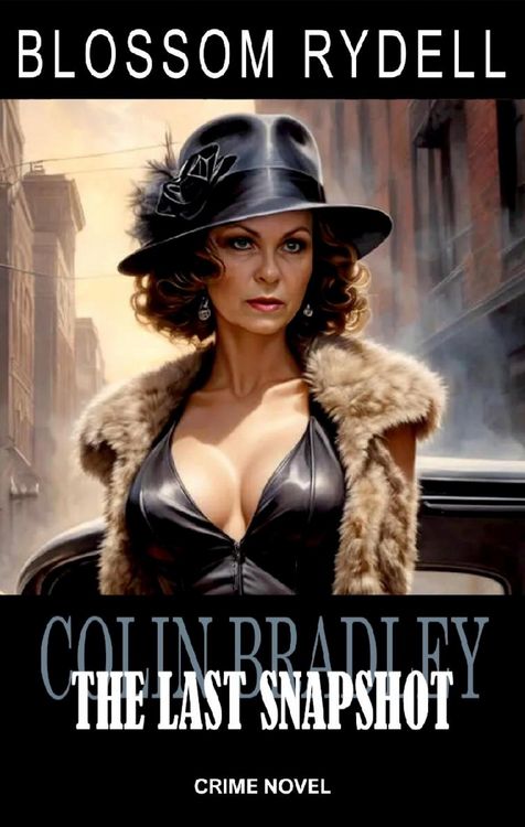 Produktbild: Colin Bradley - The last Snapshot