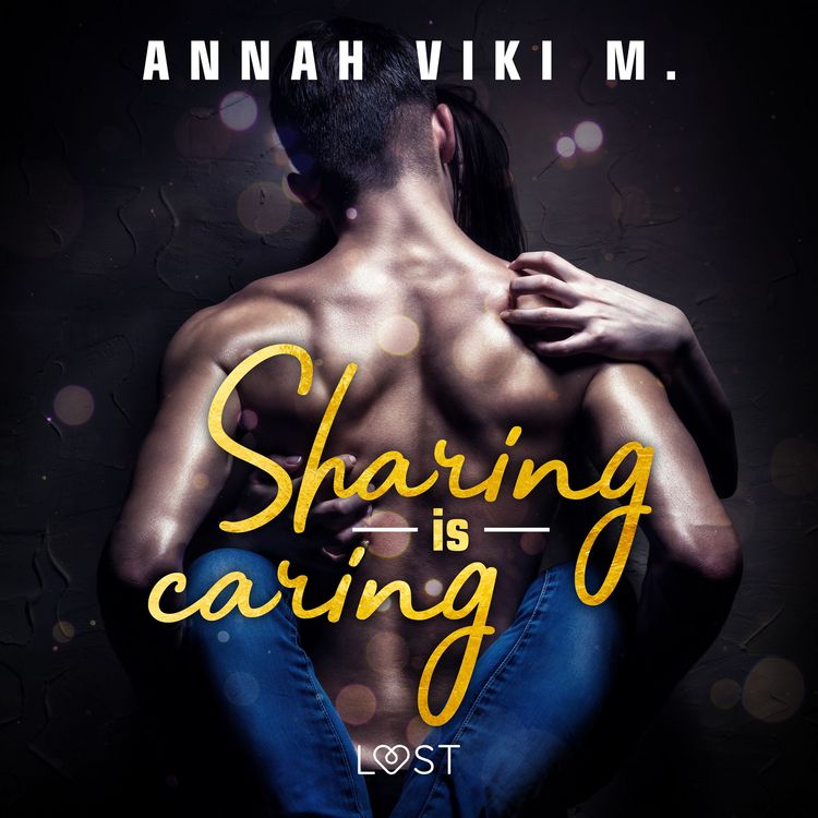 Produktbild: Sharing is caring &ndash; opowiadanie erotyczne