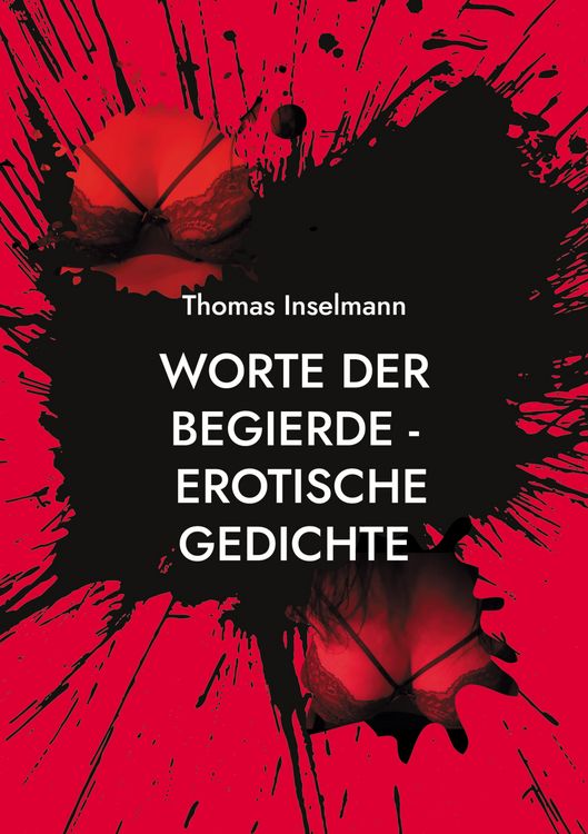 Produktbild: Worte der Begierde - erotische Gedichte