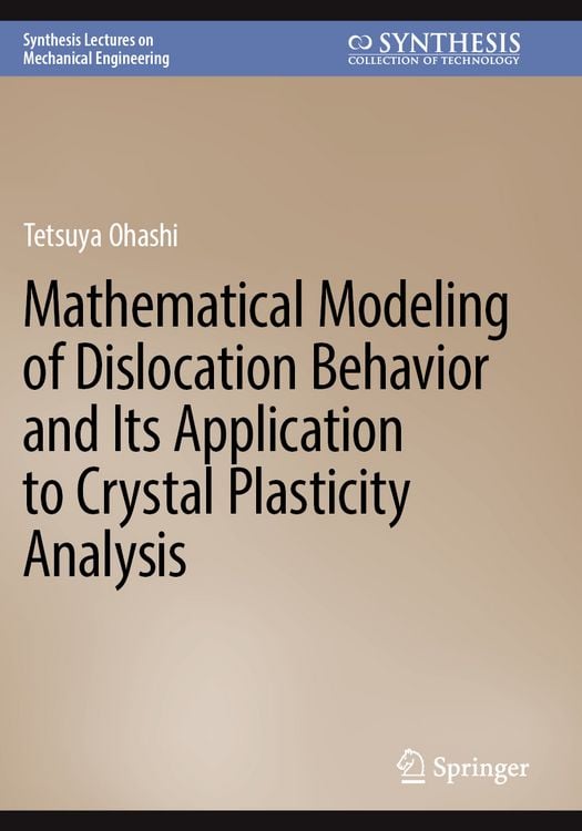 Produktbild: Mathematical Modeling of Dislocation Behavior and Its Application to Crystal Plasticity Analysis
