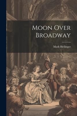 Produktbild: Moon Over Broadway