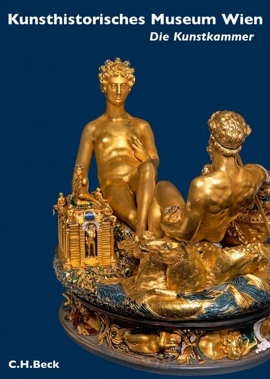 Produktbild: Kunsthistorisches Museum Wien: Die Kunstkammer Wien