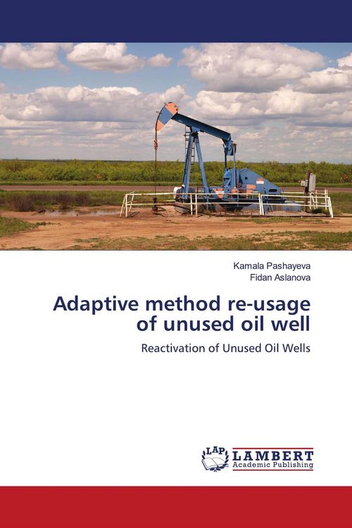 Produktbild: Adaptive method re-usage of unused oil well