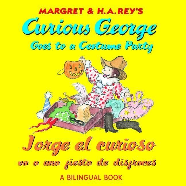 Produktbild: Curious George Costume Party/Jorge El Curioso Va a Una Fiesta de Disfraces