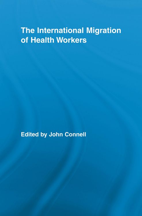 Produktbild: The International Migration of Health Workers