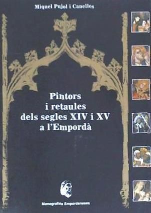 Produktbild: Pintors i retaules dels segles XIV i XV a l'Empord&agrave;