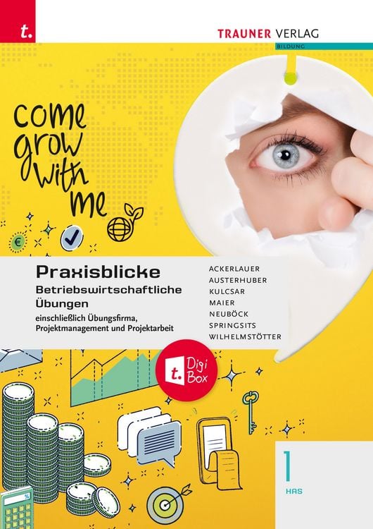 Produktbild: Praxisblicke 1 HAS - Betriebswirtschaftliche &Uuml;bungen einschl. &Uuml;bungsfirma, Projektmanagement und Projektarbeit + TRAUNER-DigiBox
