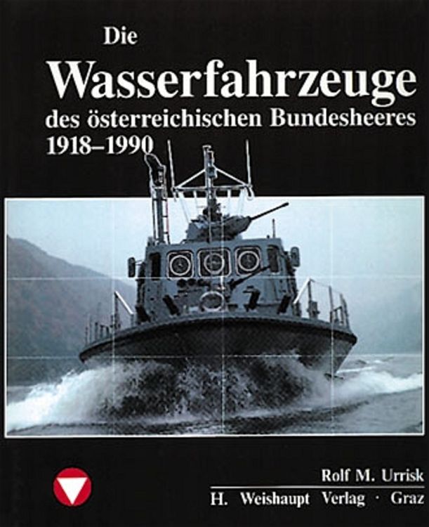 Produktbild: Die Fahrzeuge, Flugzeuge, Uniformen und Waffen des &ouml;sterreichischen...