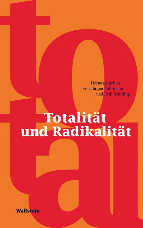 Produktbild: Totalit&auml;t und Radikalit&auml;t