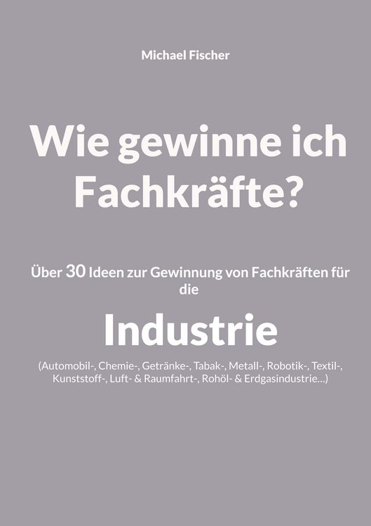 Produktbild: Wie gewinne ich Fachkr&auml;fte?