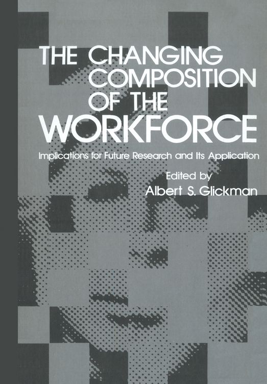 Produktbild: The Changing Composition of the Workforce
