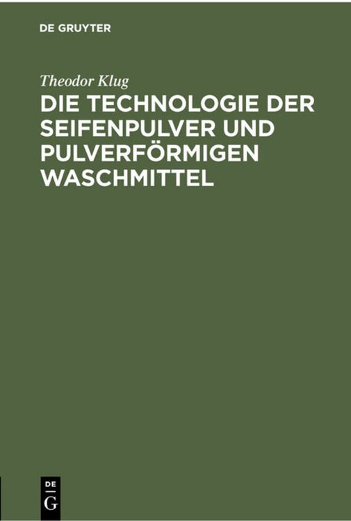 Produktbild: Die Technologie der Seifenpulver und pulverf&ouml;rmigen Waschmittel