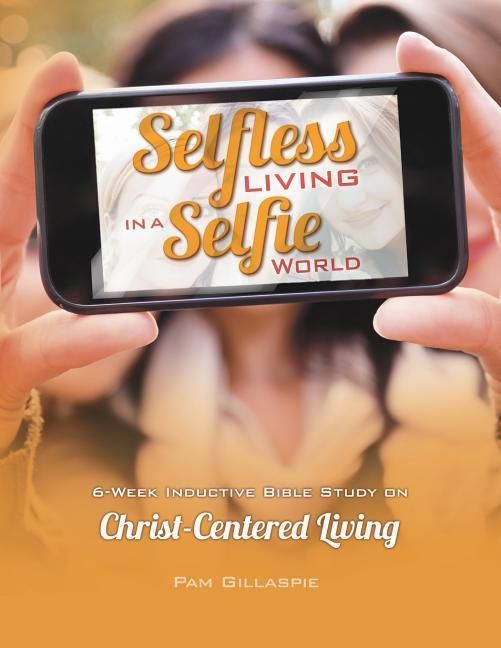 Produktbild: Selfless Living in a Selfie World