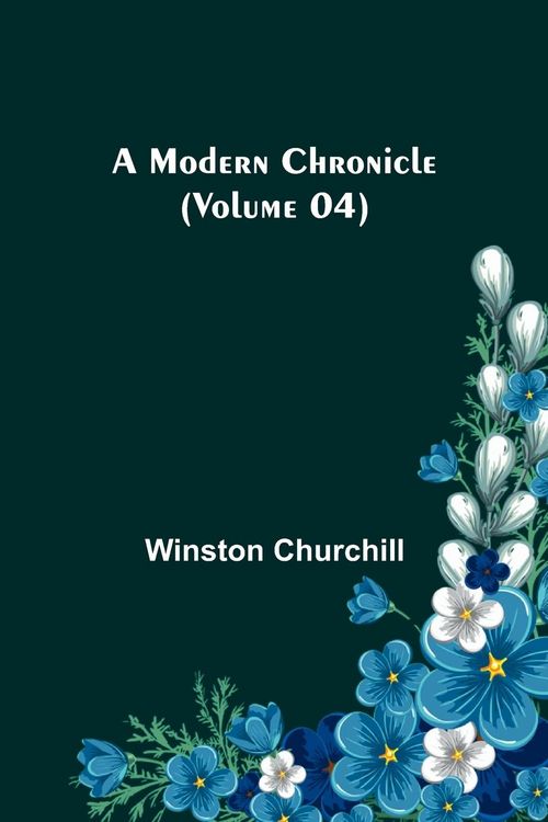 Produktbild: A Modern Chronicle (Volume 04)