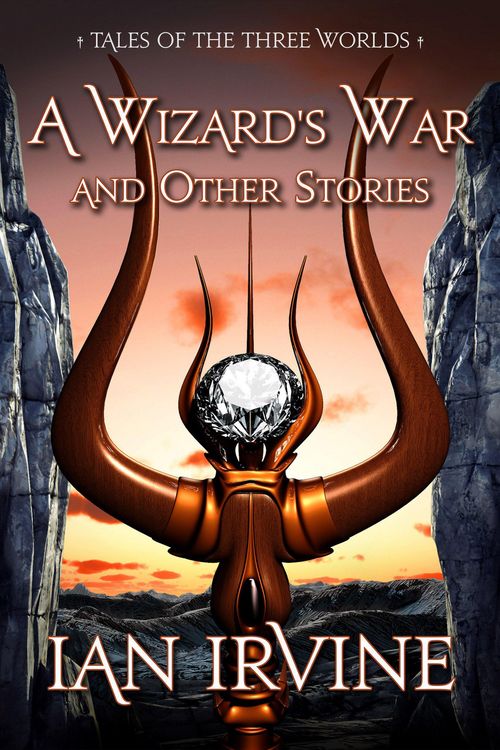 Produktbild: A Wizard's War and Other Stories (The Three Worlds, #1)
