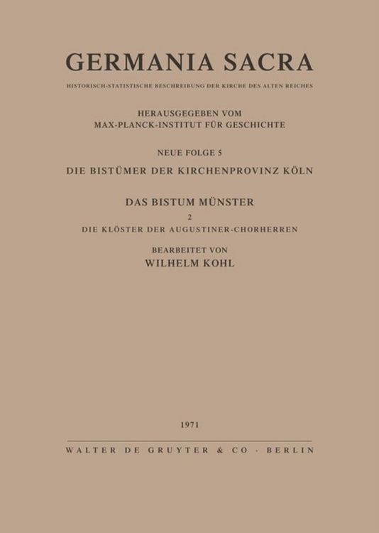 Produktbild: Die Bist&uuml;mer der Kirchenprovinz K&ouml;ln. Das Bistum M&uuml;nster II. Die Kl&ouml;ster der Augustiner-Chorherren