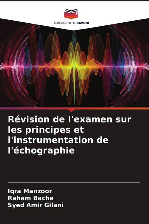 Produktbild: R&eacute;vision de l'examen sur les principes et l'instrumentation de l'&eacute;chographie