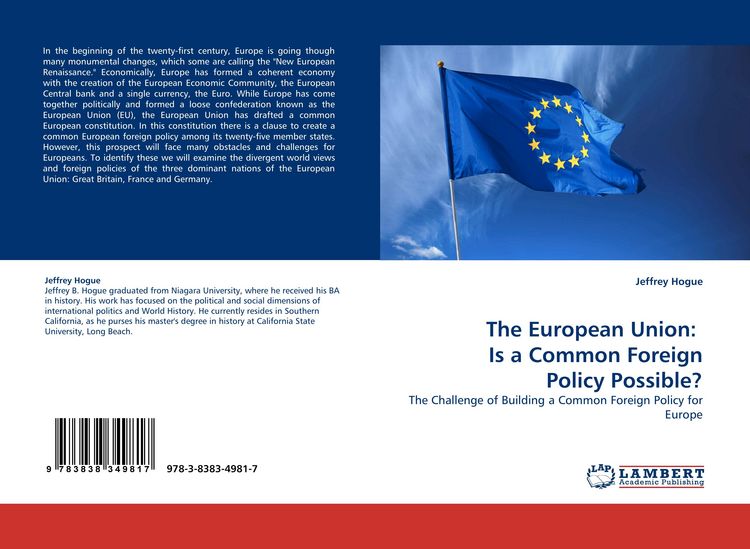 Produktbild: The European Union: Is a Common Foreign Policy Possible?
