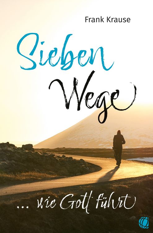 Produktbild: Sieben Wege, wie Gott f&uuml;hrt