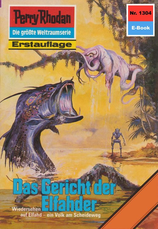 Bild vom Artikel Perry Rhodan 1304: Das Gericht der Elfahder vom Autor Arndt Ellmer
