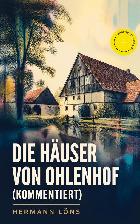 Produktbild: Die H&auml;user von Ohlenhof (Kommentiert)
