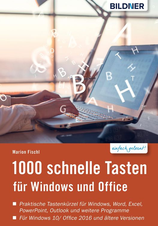 Produktbild: 1000 Schnelle Tasten f&uuml;r Windows und Office: Jetzt auch f&uuml;r Windows 10 und Office 2016