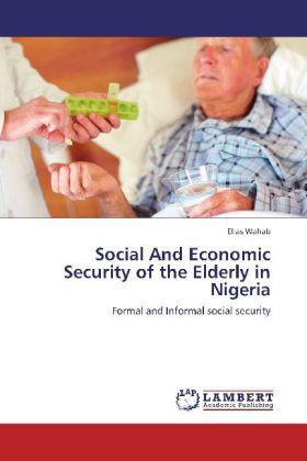 Produktbild: Wahab, E: Social And Economic Security of the Elderly in Nig
