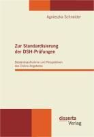Produktbild: Zur Standardisierung der DSH-Pr&uuml;fungen: Bestandsaufnahme und Perspektiven des Online-Angebotes