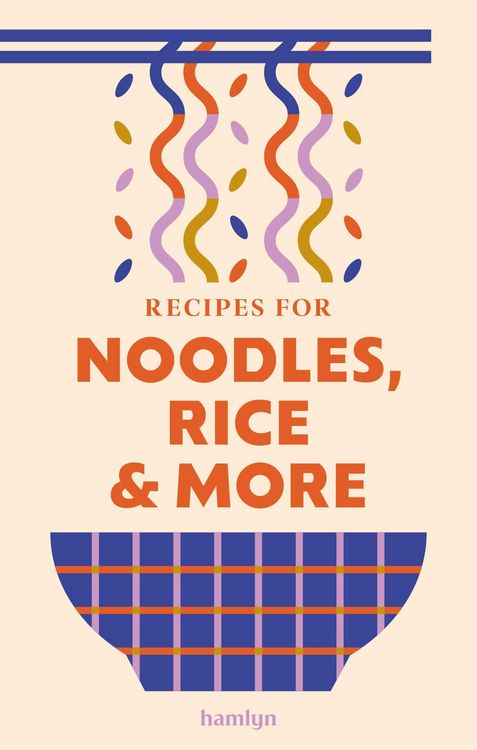 Produktbild: Recipes for Noodles, Rice and more