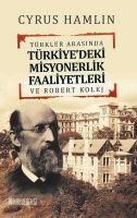 Produktbild: T&uuml;rkler Arasinda T&uuml;rkiyedeki Misyonerlik Faaliyetleri