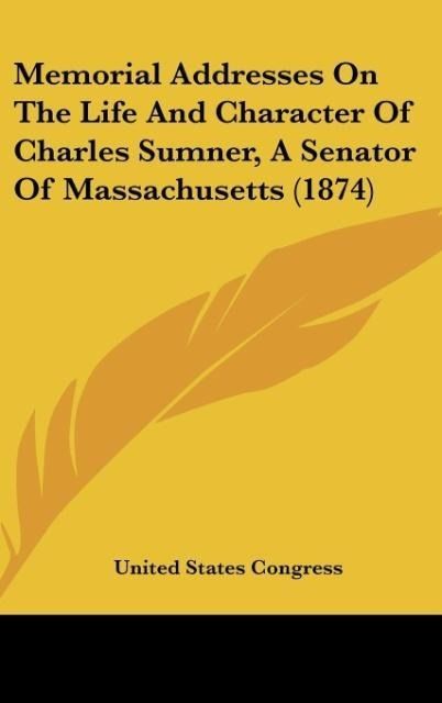 Produktbild: United States Congress: Memorial Addresses On The Life And C